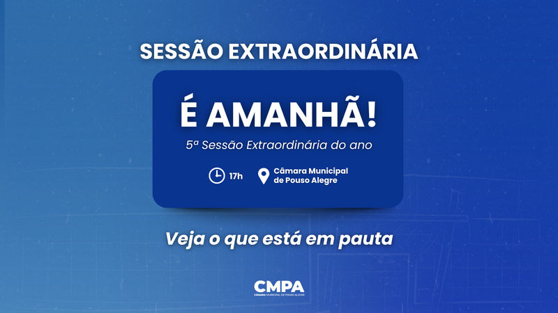 5ª sessão extraordinária de 2026 votará projetos voltados à saúde, esporte e desenvolvimento urbano 