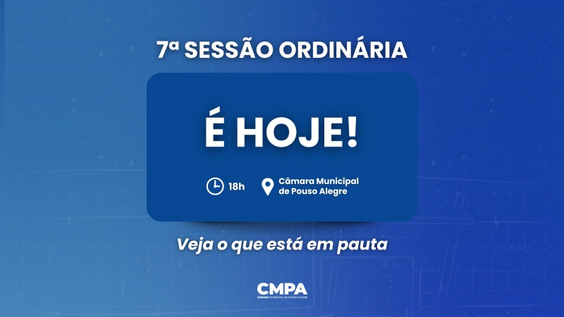 7ª sessão ordinária da Câmara de Pouso Alegre tem pauta divulgada