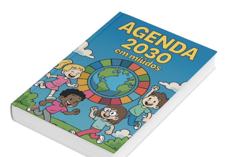Agenda 2030 em Miúdos: novo título da Coleção aproxima crianças dos grandes desafios do mundo