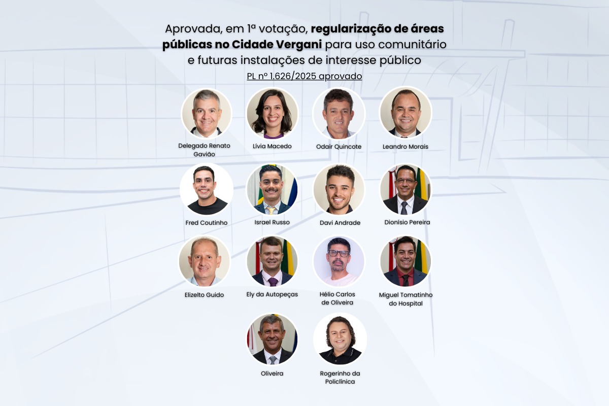 Aprovada, em 1ª votação, regularização de áreas públicas no Cidade Vergani para uso comunitário e futuras instalações de interesse público  