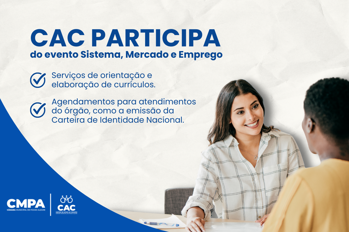CAC participará de feira de empregabilidade com serviços de orientação e apoio ao cidadão