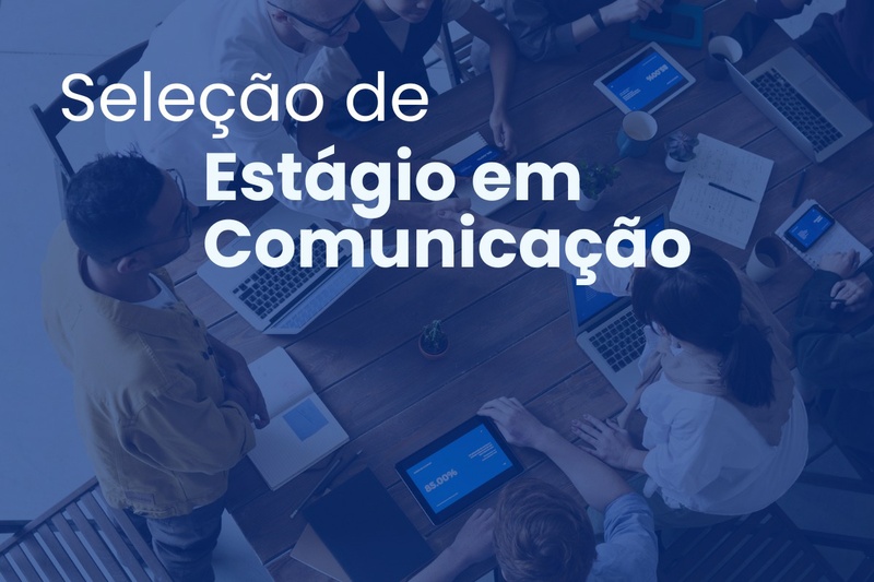 Câmara abre duas vagas de estágio em Comunicação