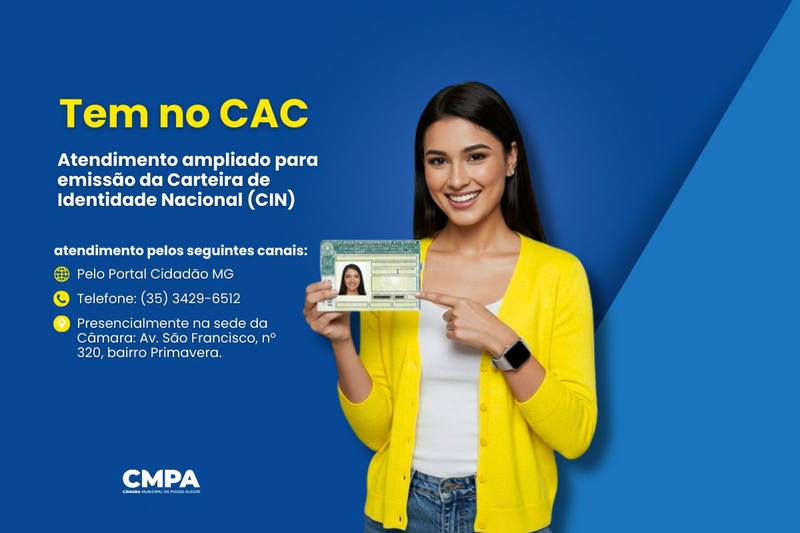 Câmara amplia atendimento para emissão da nova Carteira de Identidade Nacional 