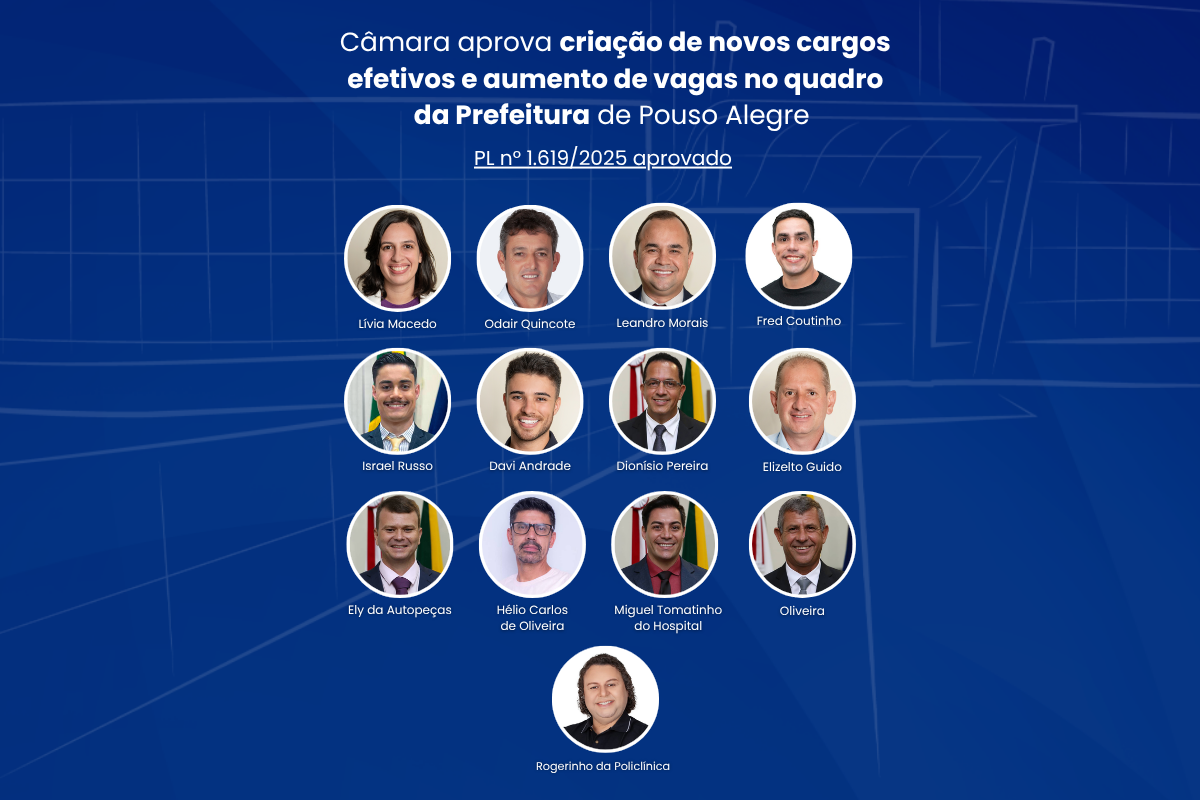 Câmara aprova criação de novos cargos efetivos e aumento de vagas no quadro da Prefeitura de Pouso Alegre