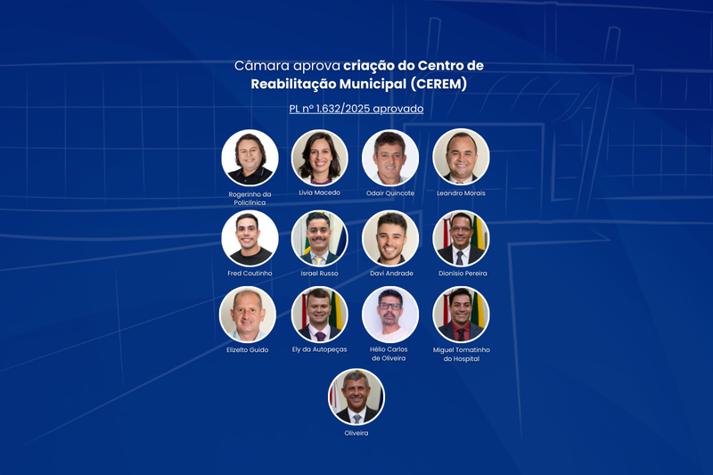 Câmara aprova criação do Centro de Reabilitação Municipal (CEREM)