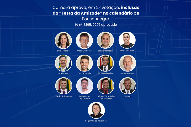 Câmara aprova, em 2ª votação, inclusão da “Festa da Amizade” no calendário de Pouso Alegre