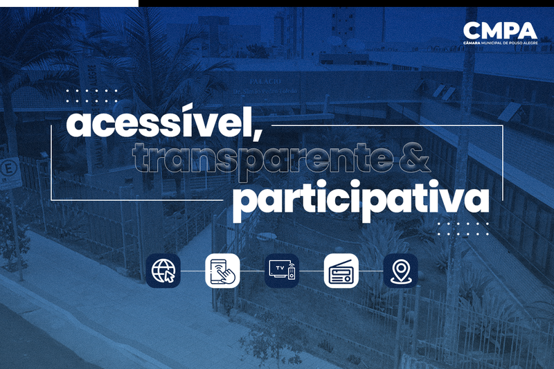 Câmara de Pouso Alegre: acessível, transparente e participativa