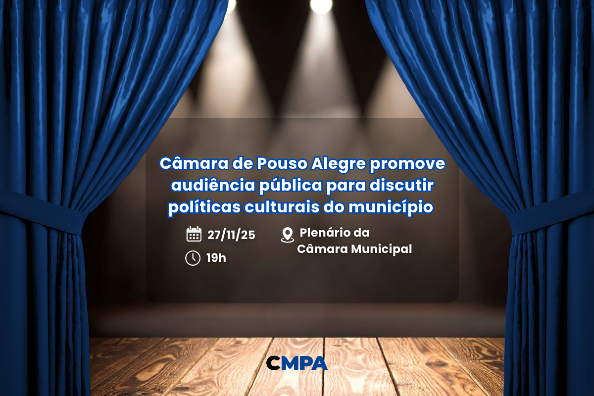 Câmara de Pouso Alegre promove audiência pública para discutir políticas culturais do município nesta quinta-feira 