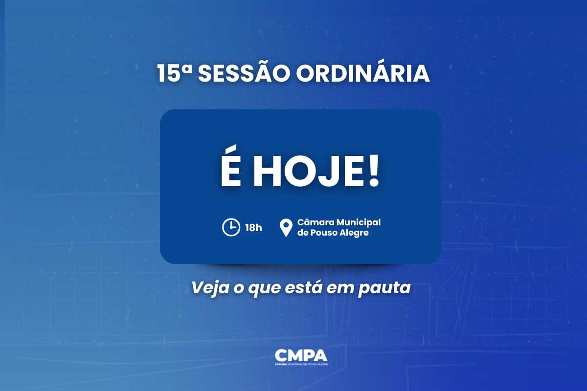 Divulgada a pauta da 15ª sessão ordinária de 2026 da Câmara de Pouso Alegre