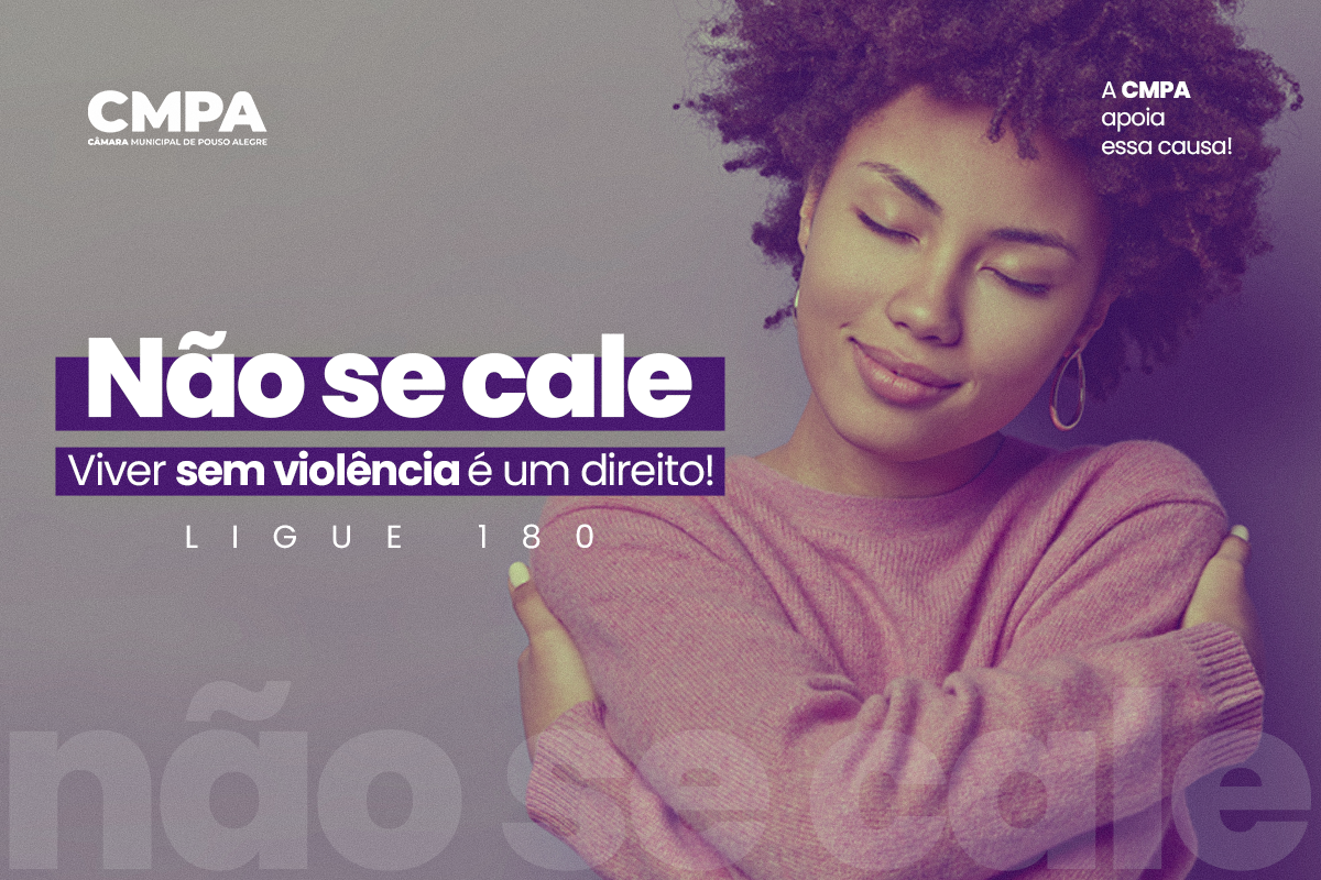 Não se cale: Mês das Mulheres na Câmara Municipal de Pouso Alegre
