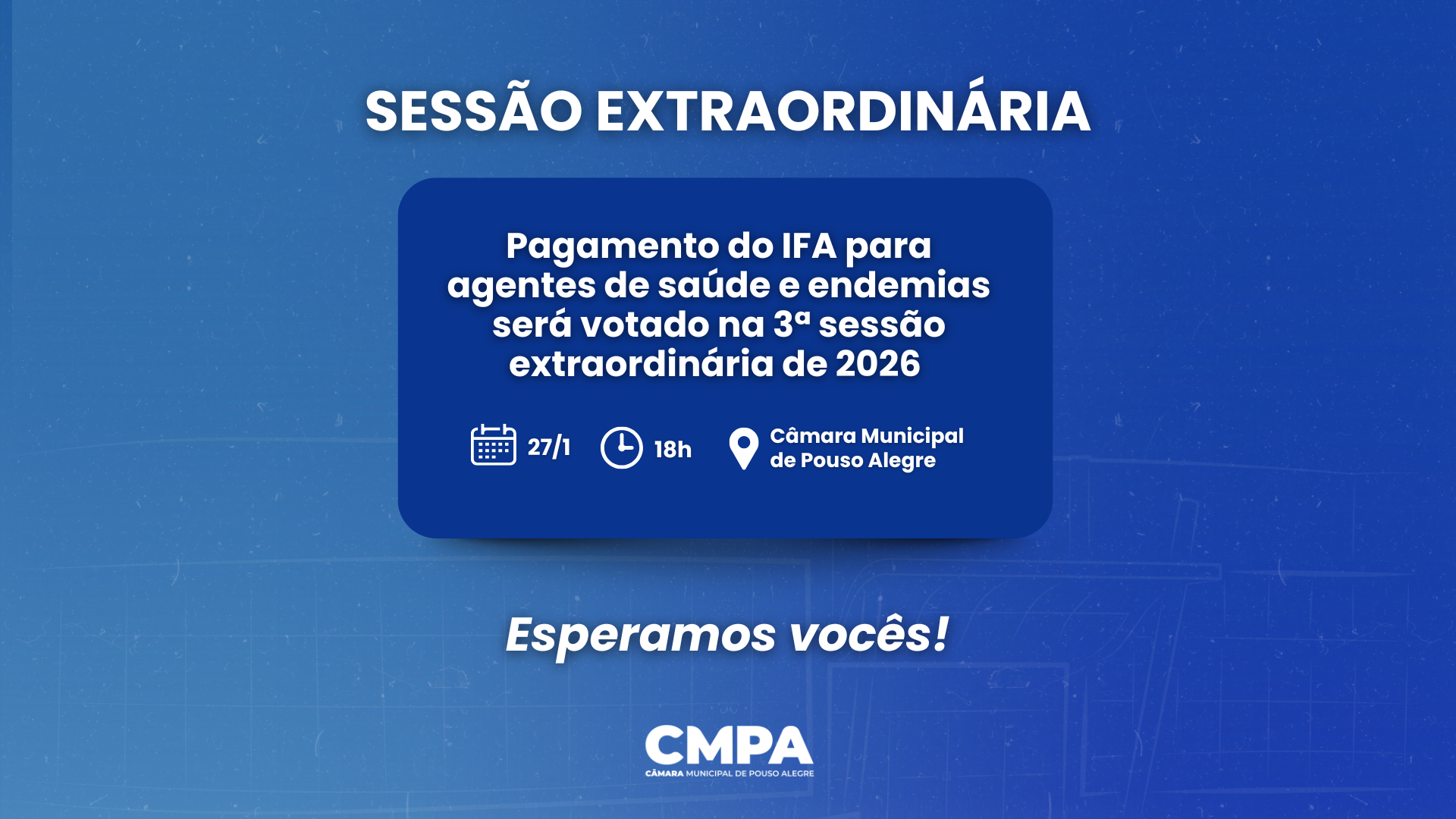 Pagamento do IFA para agentes de saúde e endemias será votado na 3ª sessão extraordinária de 2026
