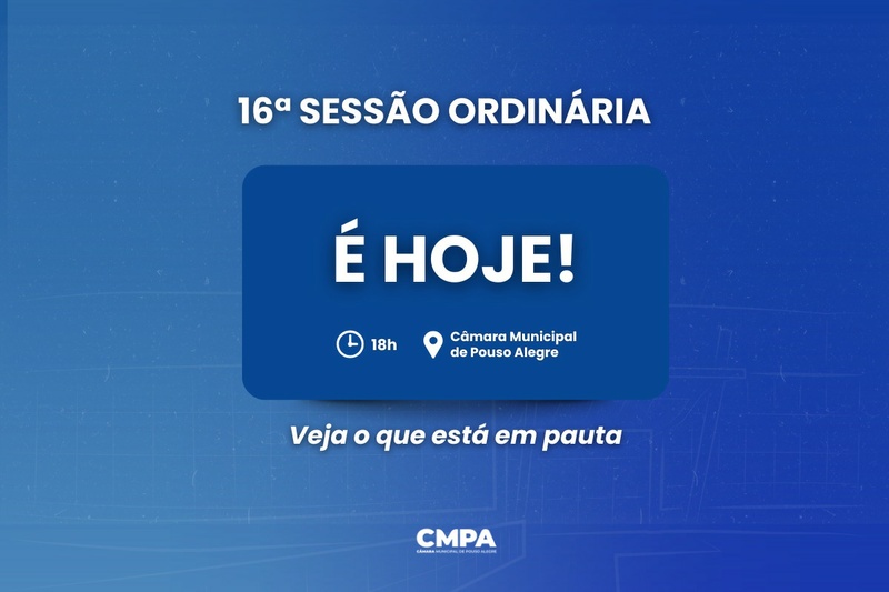 Pauta da 16ª sessão ordinária do ano é divulgada 