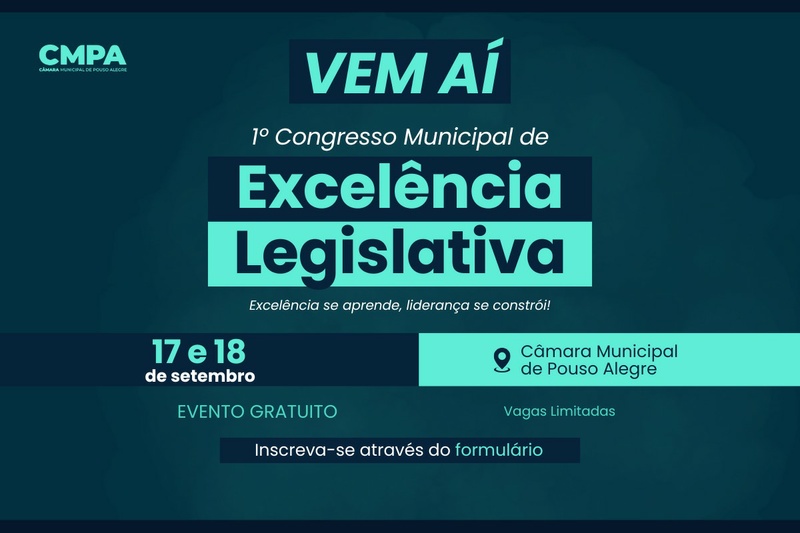 Vem aí o maior encontro de conhecimento legislativo da nossa cidade!